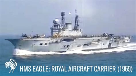 HMS Eagle: Royal Aircraft Carrier (1969) | Extra! | British Pathé - YouTube