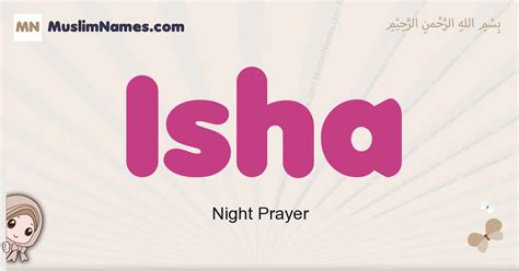 Isha Meaning, Arabic Muslim name Isha Meaning