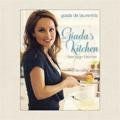 Giada's Kitchen: New Italian Favorites – Cookbook Village