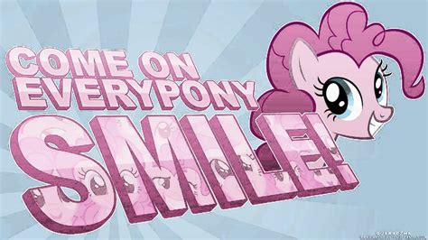 Pinkie Pie - Smile Song - High Quality + Download (Come on Everypony ...