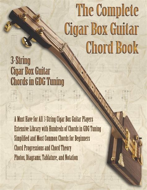 Buy The Complete Cigar Box Guitar Chord Book: 3-String Cigar Box Guitar Chords in GDG Tuning ...