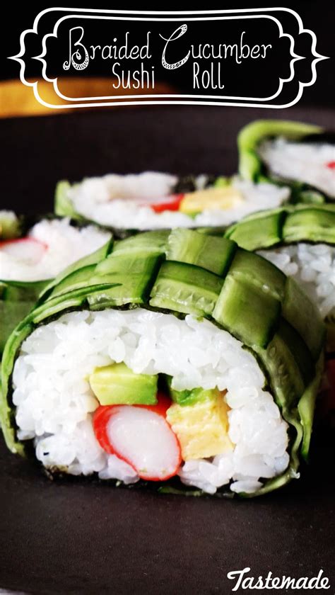 Braided Cucumber Sushi Roll | Recipe | Sushi rolls, Homemade sushi, Homemade sushi rolls