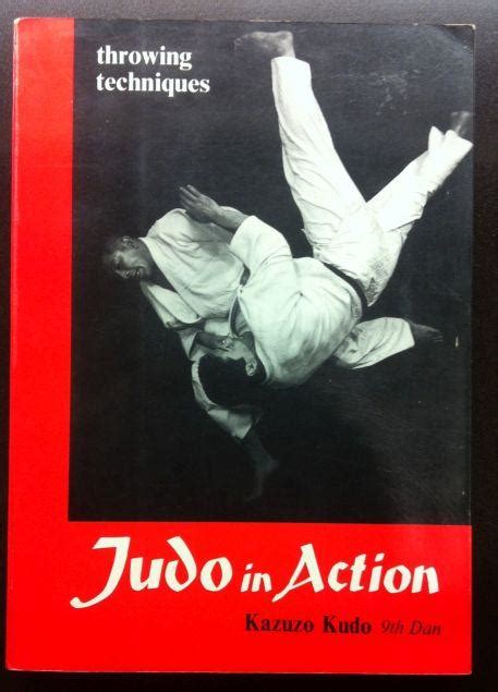 Judo in Action: Throwing Techniques. (adapted from Dynamic Judo - First Printing) par Kudo ...