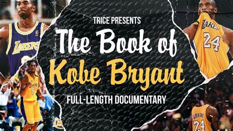 The Book of Kobe Bryant | Full-Length Documentary in 2022 | Kobe, Kobe ...