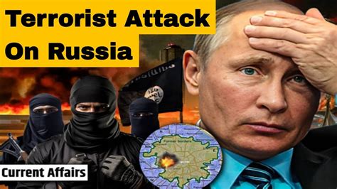 Big Attack On Russia, ISIS Claims Responsibilty for this Attack at Moscow Area Concert Vanue ...