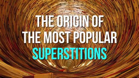 The Origin of 10 Popular Superstitions