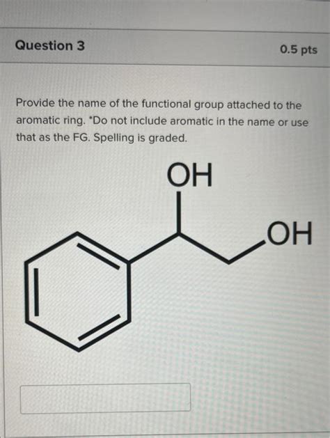 Solved Provide the name of the functional group attached to | Chegg.com