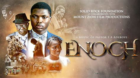 Download Mp4 'Enoch' By Mount Zion Movie - Pastor E.A Adeboye