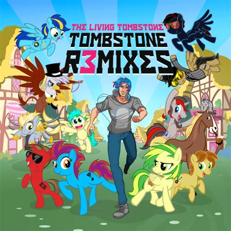 The Living Tombstone - Tombstone Remixes Lyrics and Tracklist | Genius