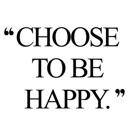 Choose To Be Happy | Fitness And Self-Love Motivation Quote