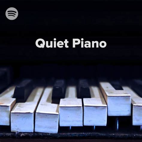 Quiet Piano - Submit to this Modern Hip Hop Spotify playlist for free