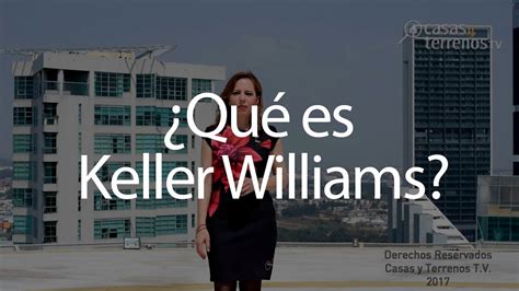 ¿Qué es Keller Williams? - YouTube