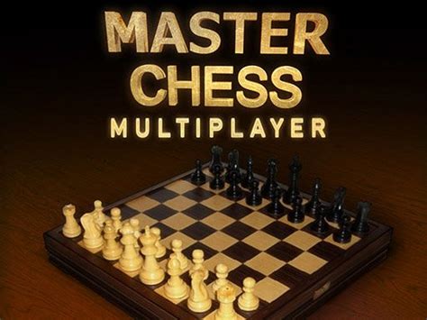 Master Chess Multiplayer | PC Kids