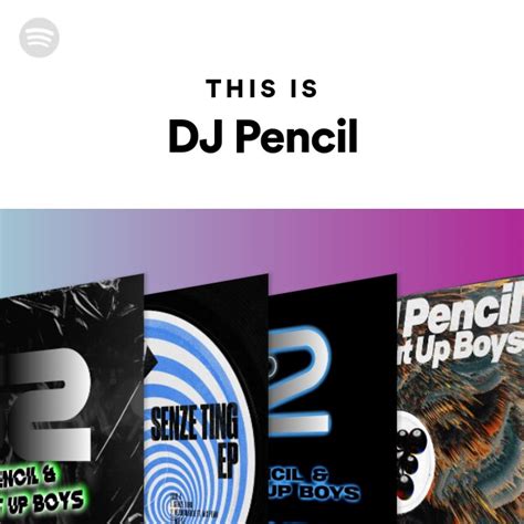 This Is DJ Pencil - playlist by Spotify | Spotify