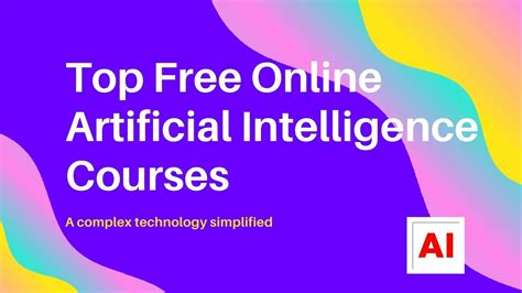 Top Free Online Artificial Intelligence Courses | Free online AI ...