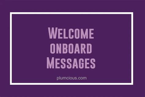 55 Short And Warm Welcome On Board Messages, Quotes, Email - TipsQuotesWishes