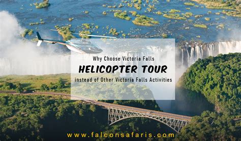 Victoria Falls Helicopter Tour Over Other Victoria Falls Activities?