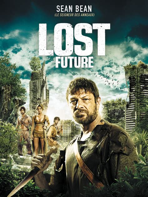 The Lost Future - Película 2010 - SensaCine.com