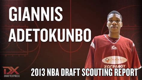 Draft Express' 2013 Giannis Antetokounmpo Scouting video : r/nba