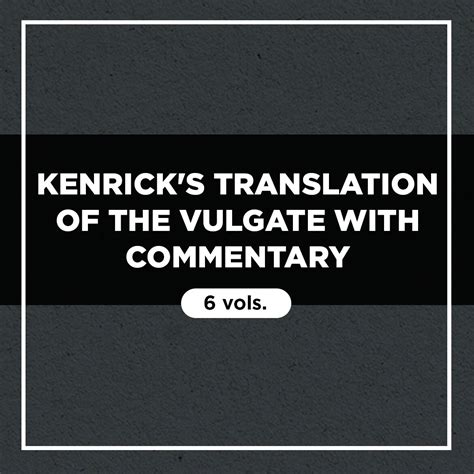 Kenrick's Translation of the Vulgate with Commentary (6 vols.) | Logos Bible Software