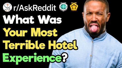 What Was Your Worst Hotel Experience? (r/AskReddit) - YouTube