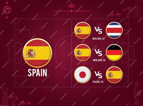 Premium Vector | All match schedules of world championship for spain soccer team with time and date