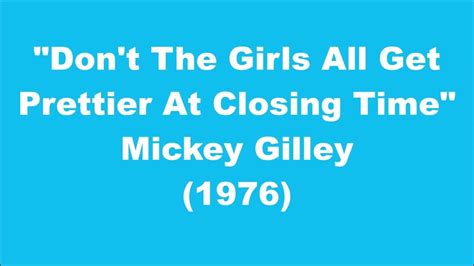 Mickey Gilley: Don't The Girls All Get Prettier At Closing Time (1976 ...