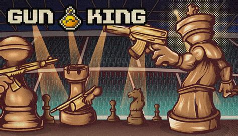 GUN KING - Steam News Hub