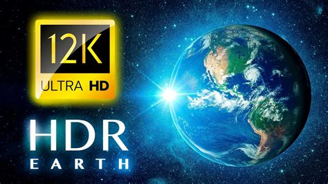 REAL HDR EARTH with Dolby Vision™ / 12K VIDEO ULTRA HD - YouTube