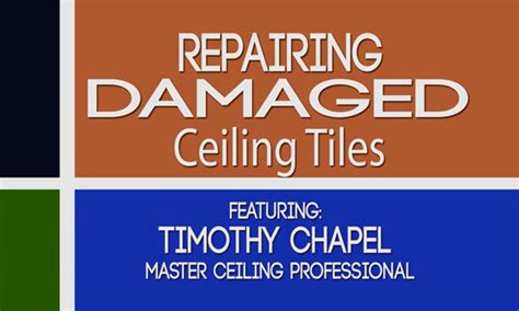 Video- 304 - Repairing Ceiling Tile | How To Installation Video for ...