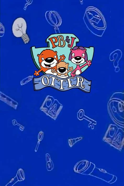 PB&J Otter: All Episodes - Trakt