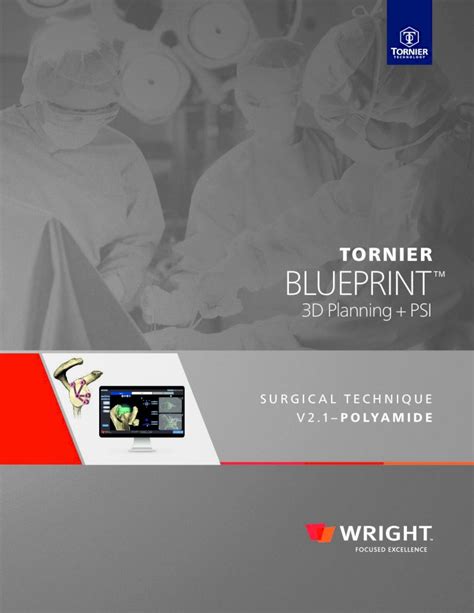 (PDF) TORNIER BLUEPRINT...BLUEPRINT 3 e Surgical Technique v2.1 – Polyamide 5 3D Planning Once ...