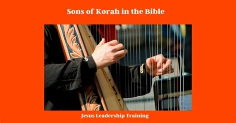 Sons of Korah in the Bible (2024) 📖📜