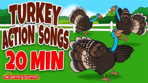 Turkey Action Songs ♫ Thanksgiving Songs For Kids ♫ Children's Turkey ...