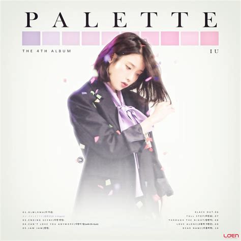 IU - The 4th Album : Palette by DiYeah9Tee4 on DeviantArt