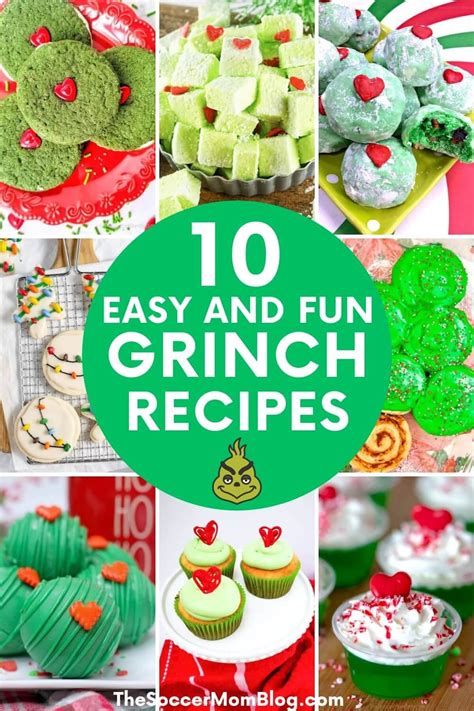 10 Grinch Inspired Recipes - The Soccer Mom Blog