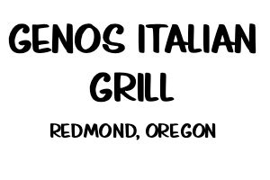 Geno's Italian Grill in Redmond, Oregon