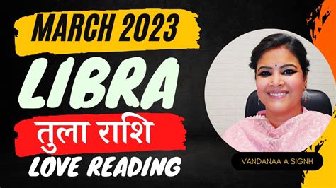 💕Libra March 2023 | Libra Love Tarot Reading | Libra love life March 2023 | Hindi | Tula | तुला ...