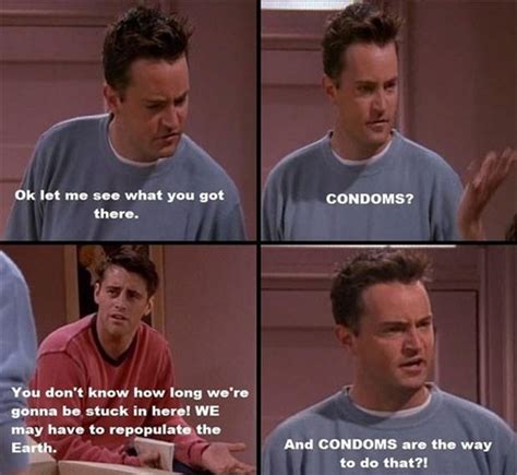 funny quotes about condoms, friends tv show - Dump A Day