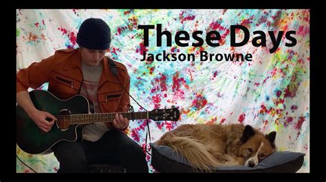 Jackson Browne - These Days (Cover) - YouTube Music