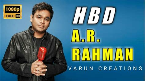 A.R.Rahman BIRTHDAY SPECIAL | Jan 6 2020 | Happy Birthday A.R.Rahman - YouTube