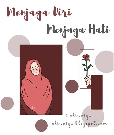 Menjaga Diri, Menjaga Hati