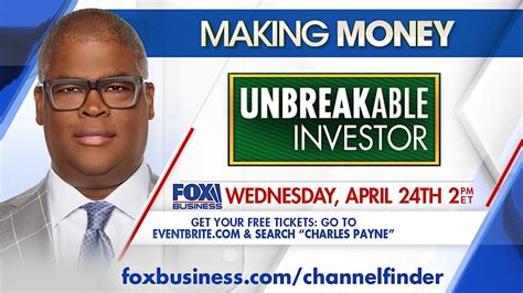 FOX BUSINESS: MAKING MONEY WITH CHARLES PAYNE - "UNBREAKABLE INVESTOR", 1211 6th Ave, New York ...