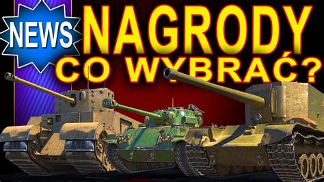 Odbierz nagrody Tank Rewards - który czołg wziąć? - World of Tanks ...