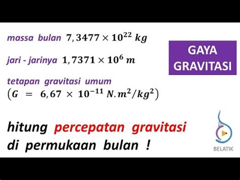 Percepatan Gaya Gravitasi Bulan Diketahui Massa, Jari Jari & Tetapan Gravitasi Umum Fisika SMA ...