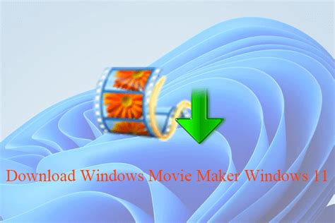 Download Windows Movie Maker Windows 11 & Install/Uninstall