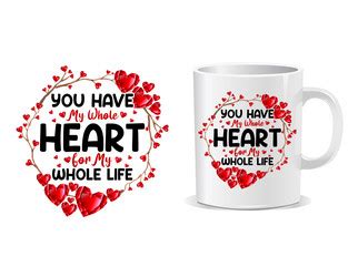 Valentines day quote mug design Royalty Free Vector Image