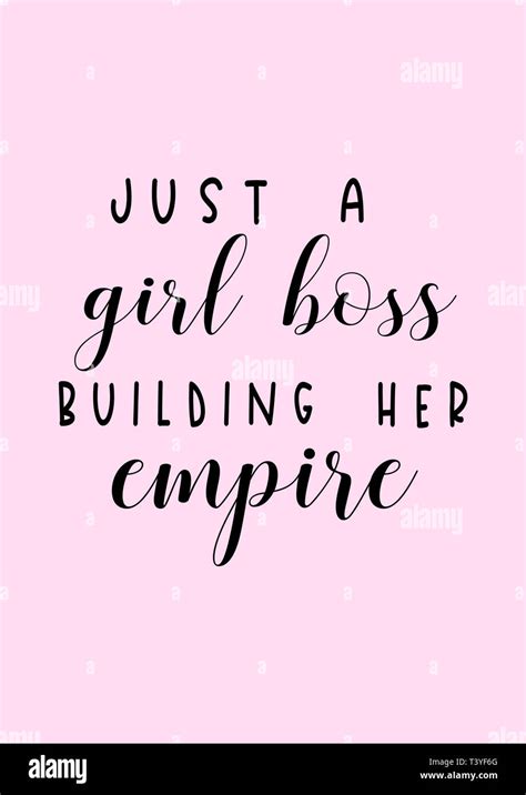 Just a girl boss building her empire. Girly quote with pink background ...