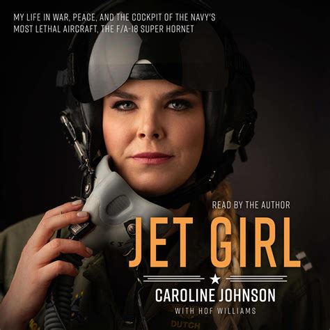 Buy Jet Girl: My Life in War, Peace, and the Cockpit of the Navy's Most Lethal Aircraft, the F/A ...