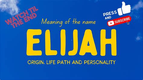 Meaning of the name Elijah. Origin, life path & personality. - YouTube